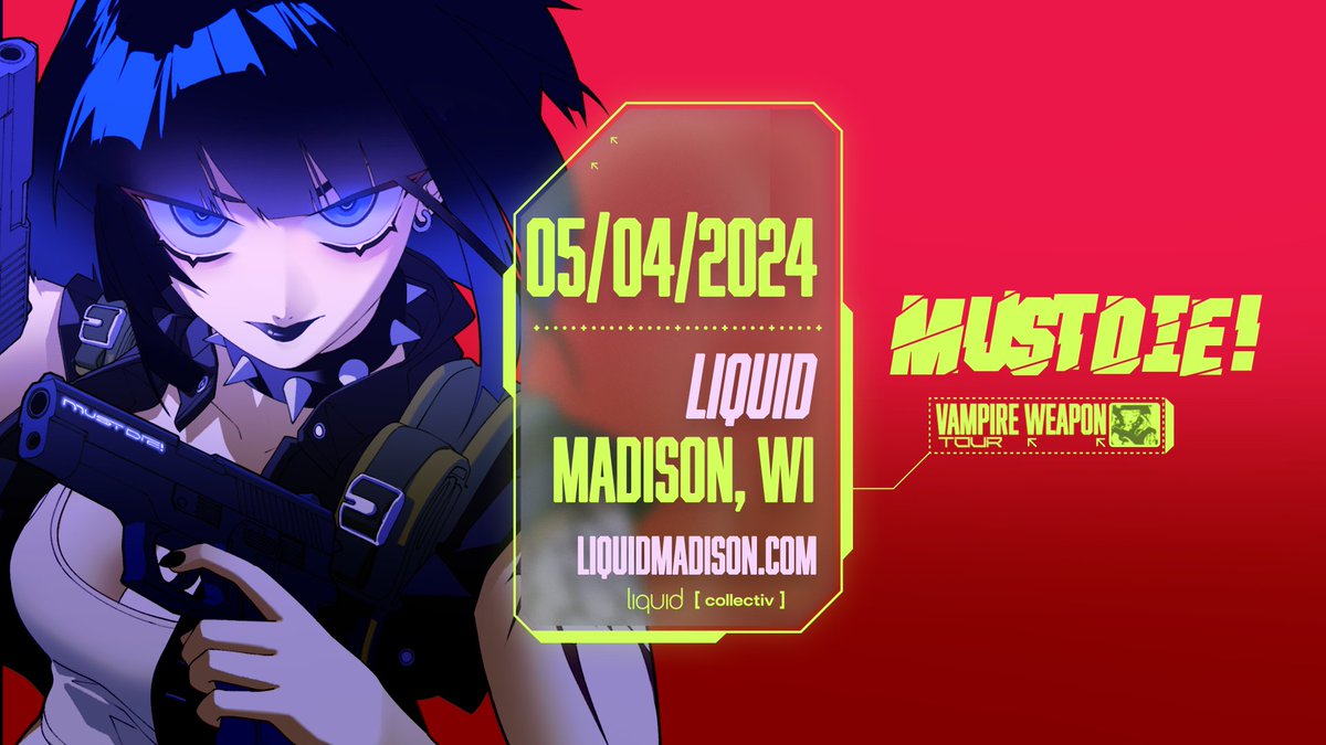 .@MUSTDIEmusic! is pulling up on May 4th for the VAMPIRE WEAPON TOUR 🧛🏻‍♀️🔫 Pull up, throw down, and get wild! 🎟: liquidevents.link/mustdie (ON SALE NOW)
