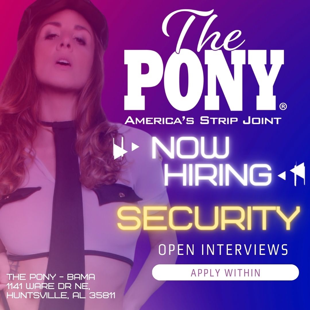 The Pony wants you! We're hiring Security! 
Apply in person TODAY!
.
.
.
#NowHiring #VIP #HospitalityJobs #Drinks #ThePony #PonyBama #Tips #FunJob #Employment #JobHunt #JobSearch #HuntsvilleJobs #Huntsville #HuntsvilleNightlife #HOST #Security #SecurityJobs #Clublife
