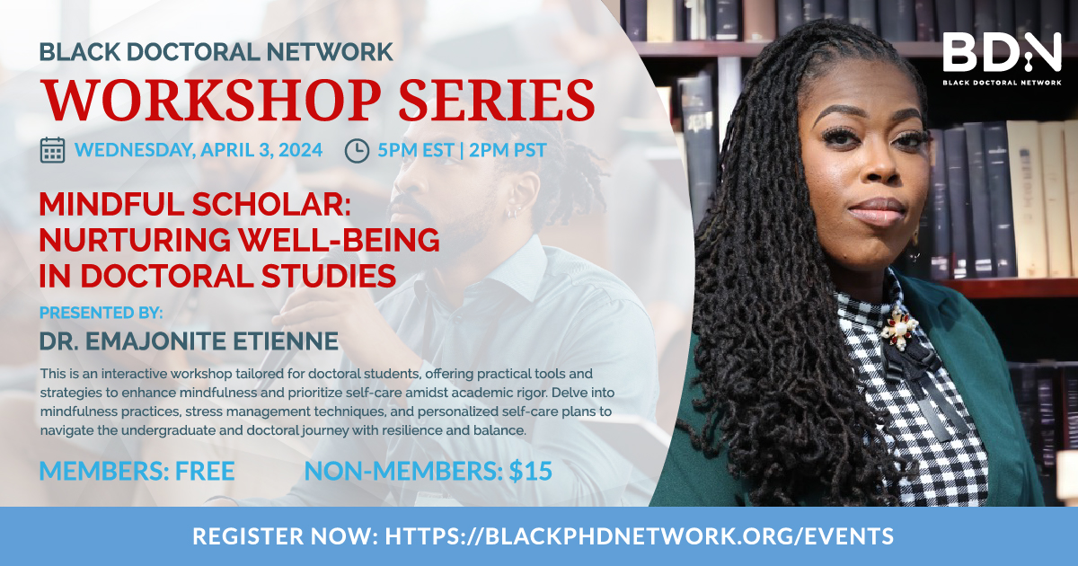 Doctoral students, don't let stress define your journey! Join our workshop for effective mindfulness and self-care strategies tailored to the academic rigor. Craft your personalized self-care plan and thrive. Register now: blackphdnetwork.org/events #Mindfulness #SelfCare