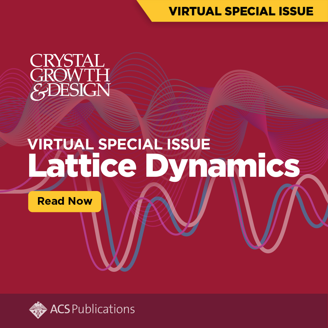 In our recent special issue, we explore the role of lattice dynamics in emerging trends. This new research will help uncover the role of lattice dynamics in dictating the properties and functions of crystalline dynamic materials. Read the issue: go.acs.org/8F5