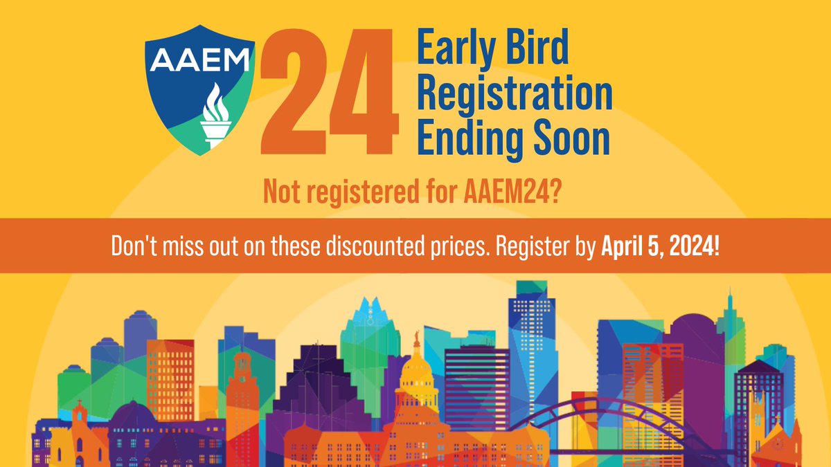 📢 Early Bird for #AAEM24 ends April 5! Don’t miss out on discounted rates for our 30th Annual Scientific Assembly in Austin, TX. Join us for an unforgettable event celebrating progress in #EmergencyMedicine. Register now: aaem.org/aaem24/ #MedEd #Networking