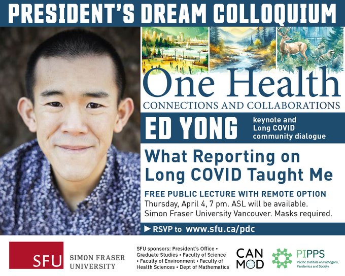 Pulitzer Prize-winning author Ed Yong (@edyong209) is the final @SFU 'One Health: Connections & Collaborations' speaker; Thurs. Apr. 4, 10pm (EDST). Ed started reporting on long COVID in June 2020, and will discuss what he has learned and why it matters: tinyurl.com/mtz72wxr