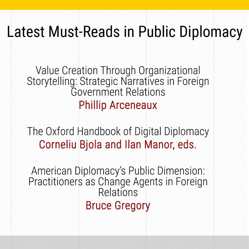 The latest must-reads in #publicdiplomacy compiled by CPD Faculty Fellow Bruce Gregory of @GWtweets include publications on strategic narratives in #foreignrelations, the ethical challenges of #digitalization, and digital diplomatic cultures: bit.ly/43AyvCt