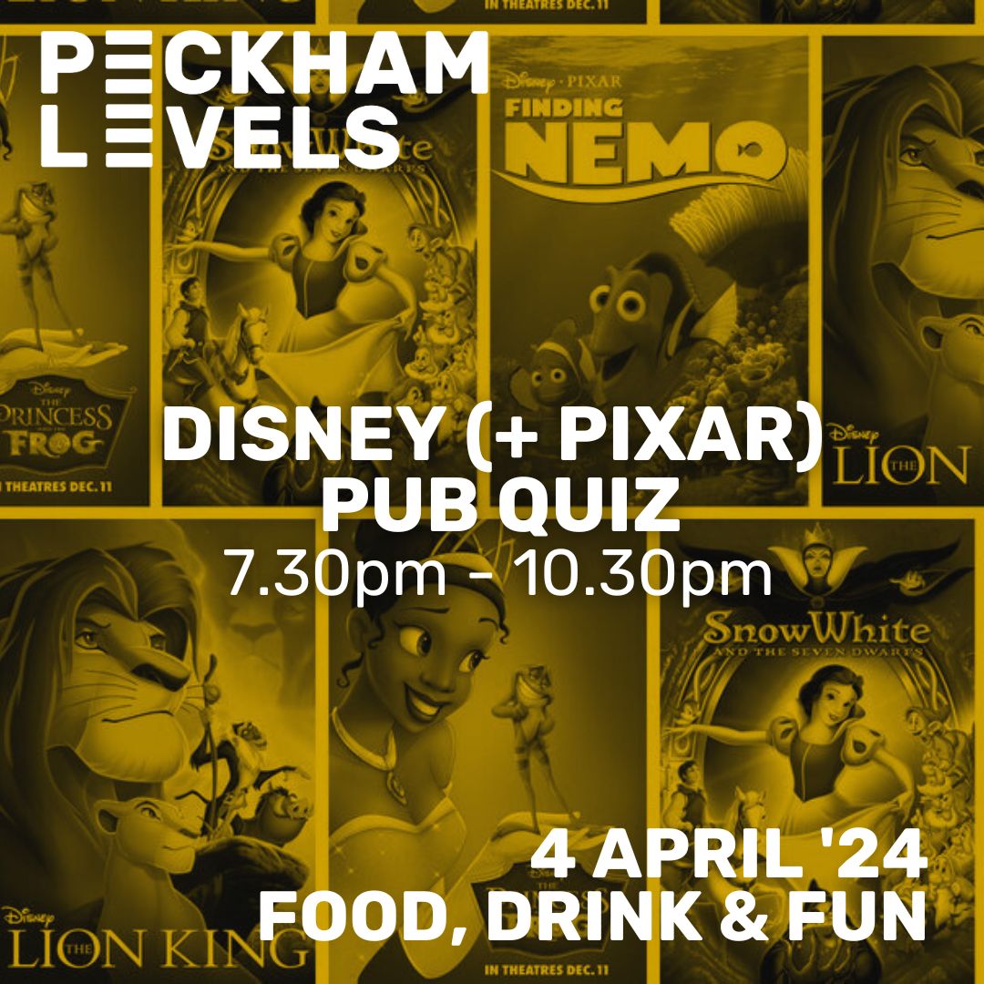 This time next week: relive all your favourite Disney (+Pixar) movies at our next pub quiz! £3 per person, teams of 6 max, first place wins a £50 bar tab. Plus 20% off drinks at the bar, and food available all night. Book here: peckhamlevels.org/events/disney-…