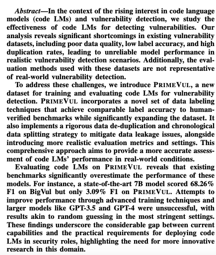 topofmlsafety's tweet photo. Vulnerability Detection with Code Language Models: How Far Are We?

Exposes flaws in existing datasets for vulnerability LLMs, introduces a more accurate dataset,  demonstrating that current models, including GPT-3.5 and GPT-4, perform poorly on it.
https://t.co/umfbnbqIrC https://t.co/8dTDpsGhSl