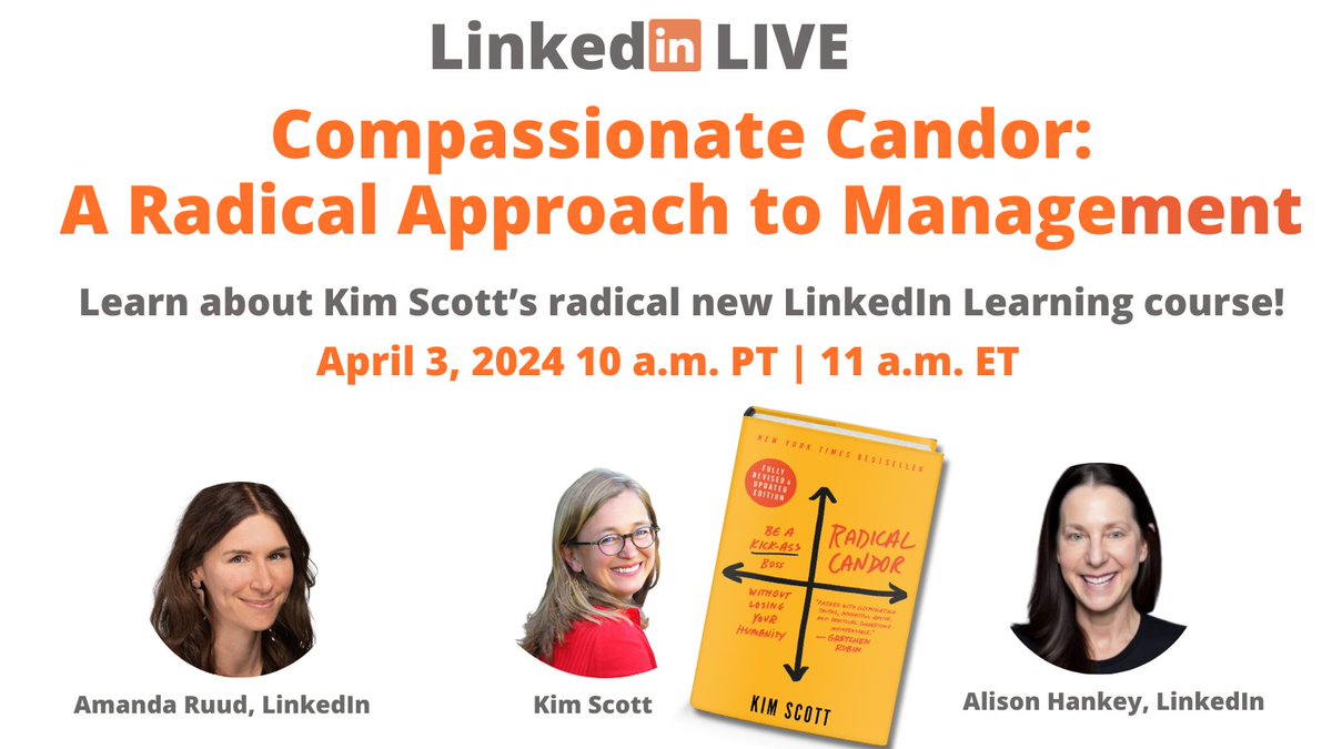 Our #LinkedInLearning course Compassionate Candor: A Radical Approach to Management is live (bit.ly/43Dn1hI)! Don't forget to RSVP to my LinkedIn Live 3/3/24 to learn all about the course (bit.ly/3xhBrIo)! #radicalcandor