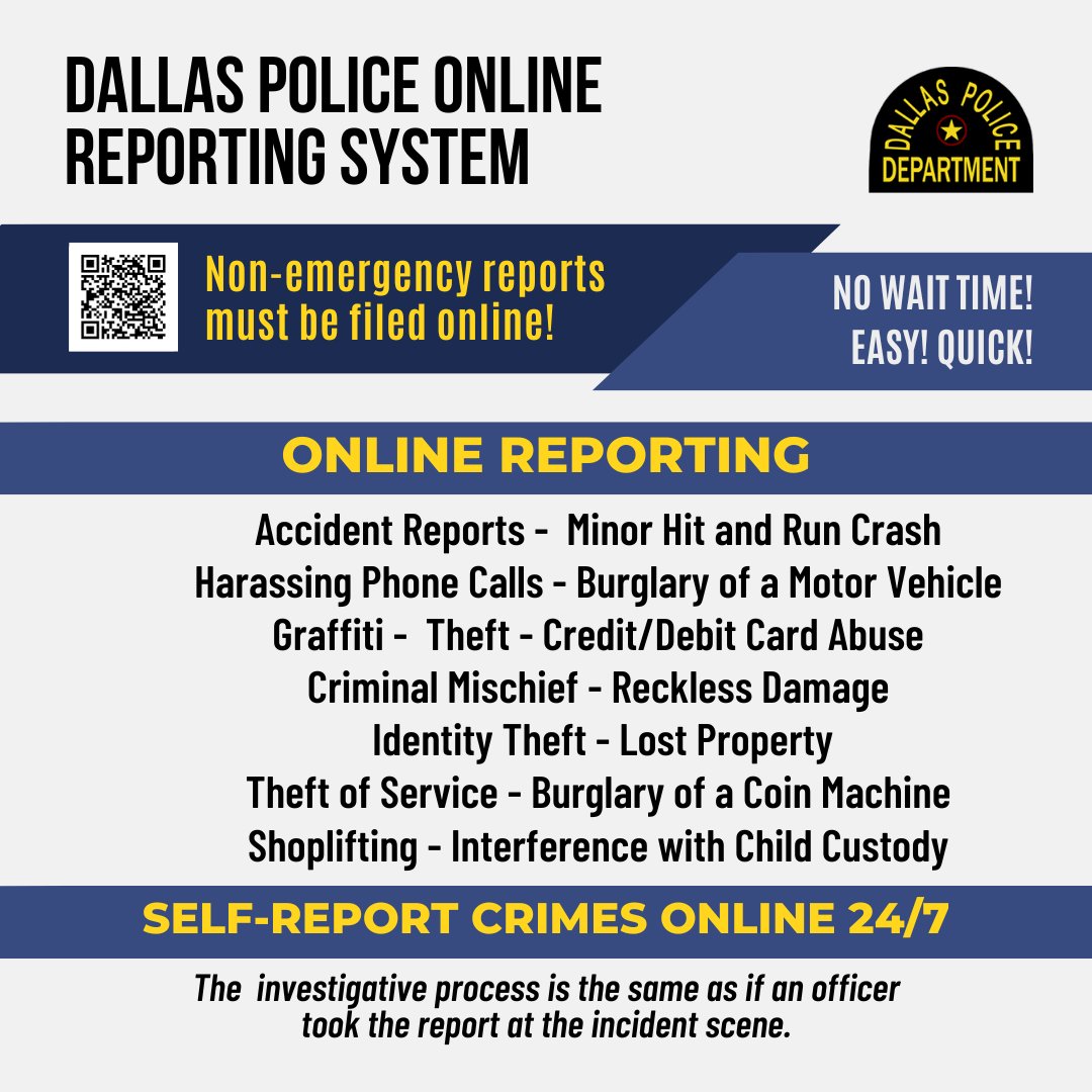 #DallasPD requires mandatory online reporting of certain NON-EMERGENCY offenses through the Dallas Police Online Reporting System. It’s quick, saves you time, and frees our officers for higher emergency calls. Head to dallaspolice.net to file, or learn more.