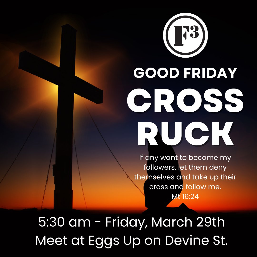 Reminder that F3 Columbia has you covered on Good Friday! 

Where are you posting?

(1) 0530, Amble hosted runvergence with options for cross ruck or a run. Meeting at Eggs Up on Devine

(2) 0500, Kudzu hosted cross ruck
Meeting at Chubby’s! Restaurant in Blythewood