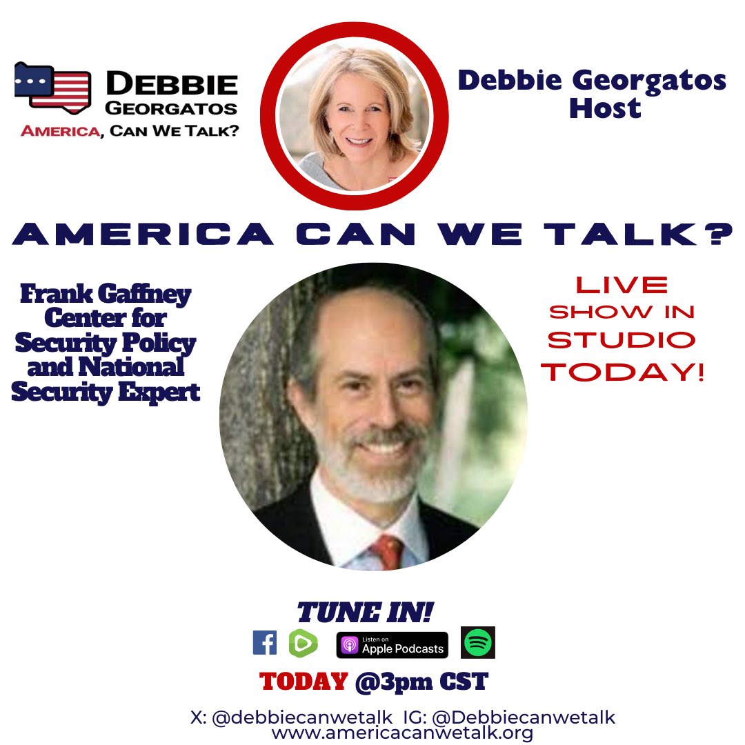 Tune in TODAY @ 3pm CST as we discuss America’s National Security- with ⁦@frankgaffney⁩ #AmericaCanWeTalk  #AmericaMatters #BidensBorderDisaster #TerrorinAmerica