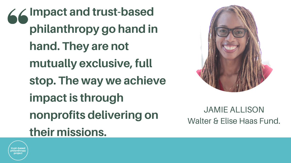 There is a misperception that funders cannot measure impact in a trust-based philanthropy framework. The reality is, that trust-based philanthropy and impact go hand in hand. TY to Jamie Allison, @HaasSrFund for such great gems.