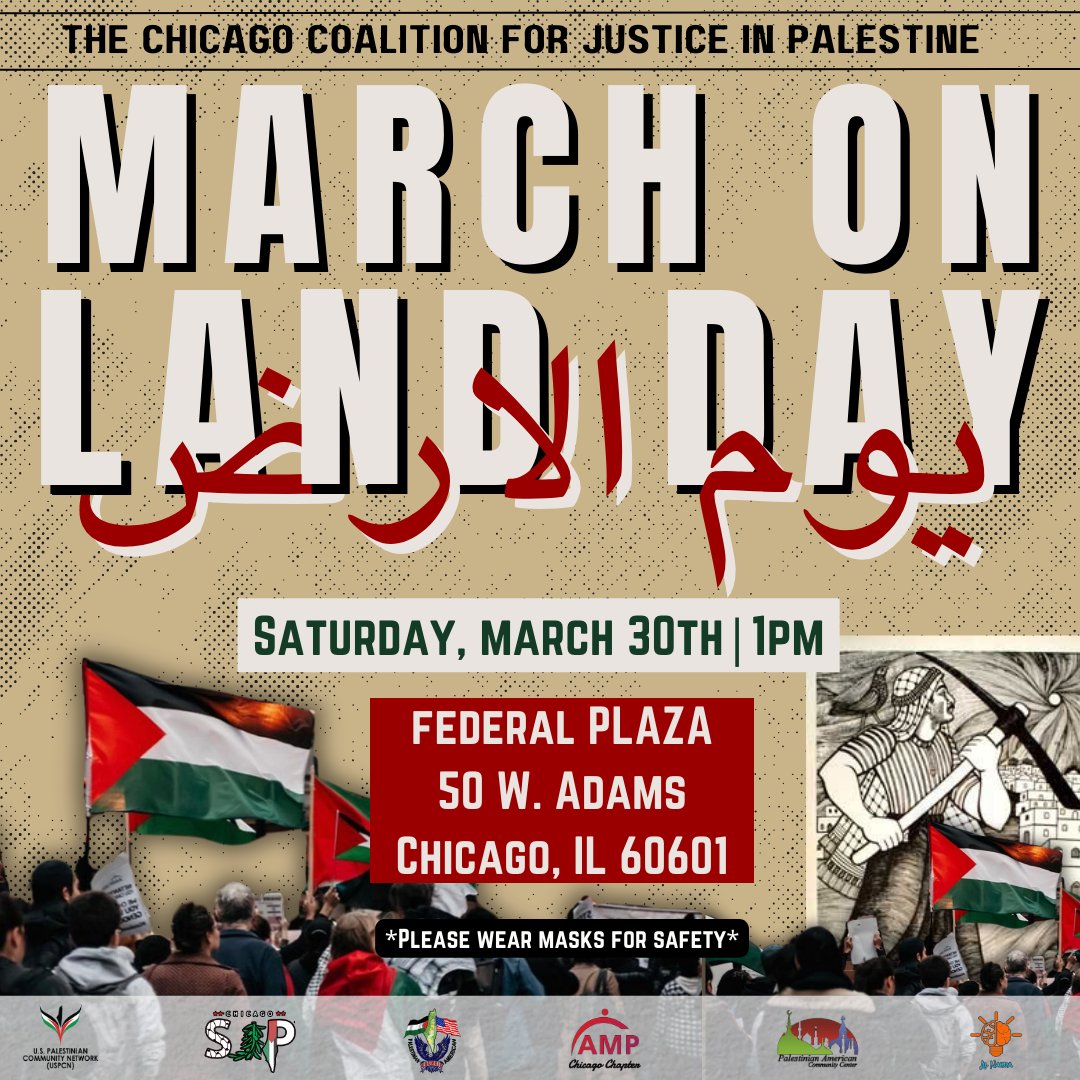 CHICAGO: Location Updated for this Saturday's #LandDay rally and march. Federal Plaza at 1 PM! #FreePalestine #GazaGenocide