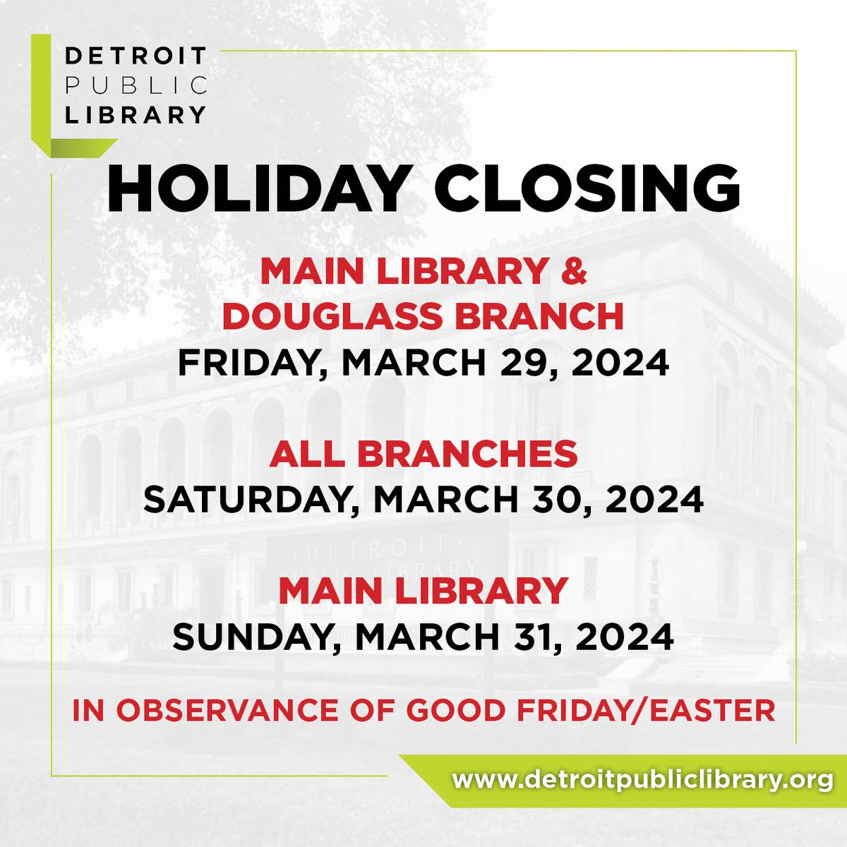 The #detroitpubliclibrary Holiday Closing in observance of Good Friday and Easter: Friday, March 29: Main Library and Douglass Branch Saturday, March 30: All Branches Sunday, March 31: Main Library