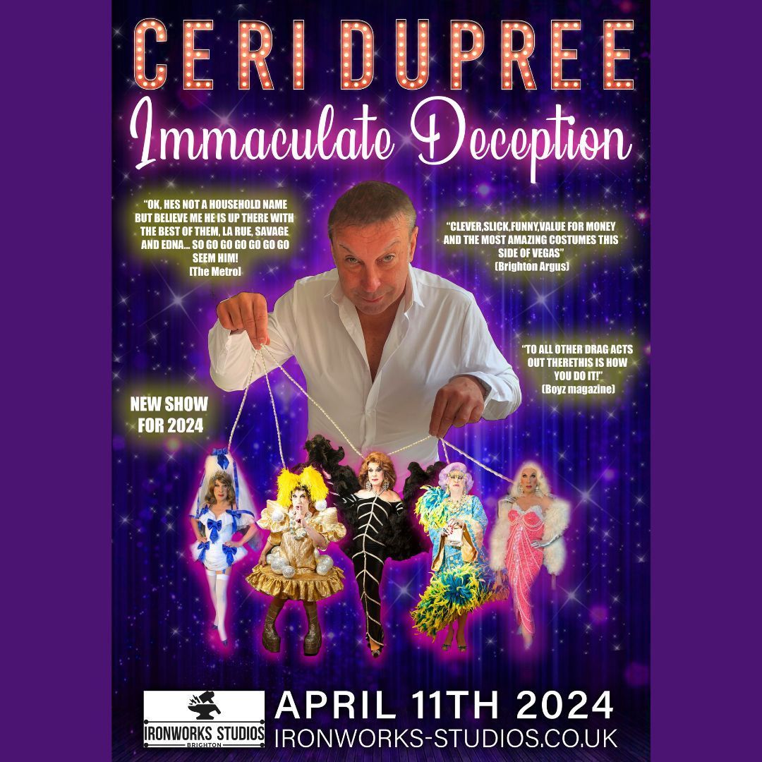 APRIL 11th CERI DUPREE- IMMACULATE DECEPTION Ceri Dupree,the UKs greatest female impersonator in his new show “Immaculate Deception!” The one man 21 woman show! TICKETS: eventbrite.co.uk/e/ceri-dupree-…