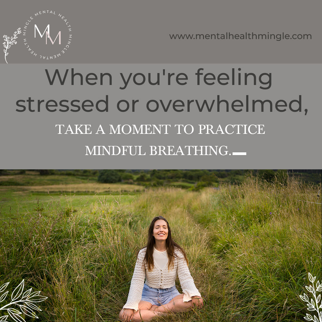 Feeling stressed & overwhelmed? Pause, breathe, and embrace mindfulness with MENTAL HEALTH MINGLE.  #MentalHealthMingle #MindfulBreathing #StressRelief #WellnessPractice #SelfCare #MindfulnessJourney #InnerPeace #TakeAMoment #USA