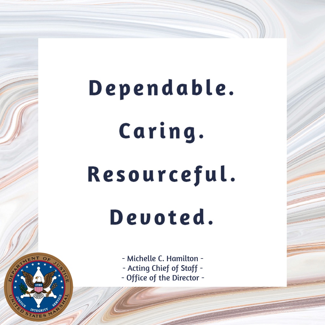 When asked what describes a woman Deputy United States Marshal, Acting Chief of Staff Michelle C. Hamilton gave four words. Dependable. Caring. Resourceful. Devoted. 

#womeninlawenforcement #30x30pledge #usmarshals #bethedifference #womeninpolicing #womenshistorymonth