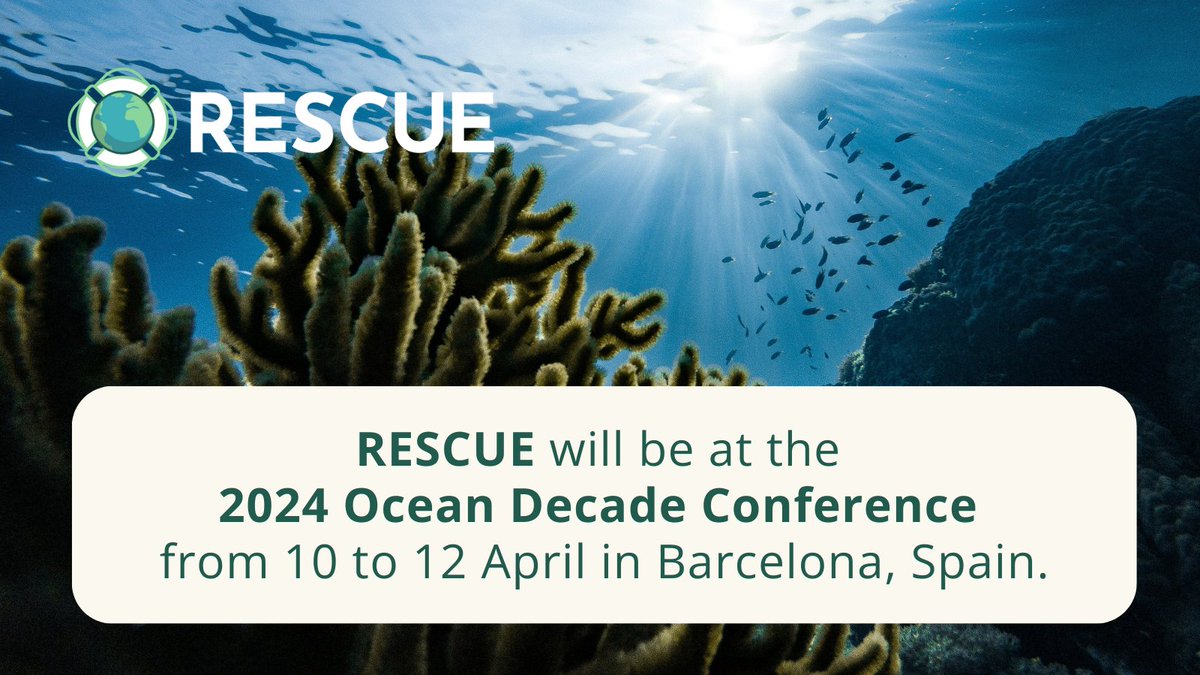 🌊 The 2024 @UNOceanDecade Conference will focus on 'Delivering the science we need for the ocean we want'. 📆 April 10-12 📍 @CCIB_Forum ℹ️ More info: oceandecade-conference.com 📢If you are attending, don't miss RESCUE at one of the booths! #OceanDecade #OceanDecade24