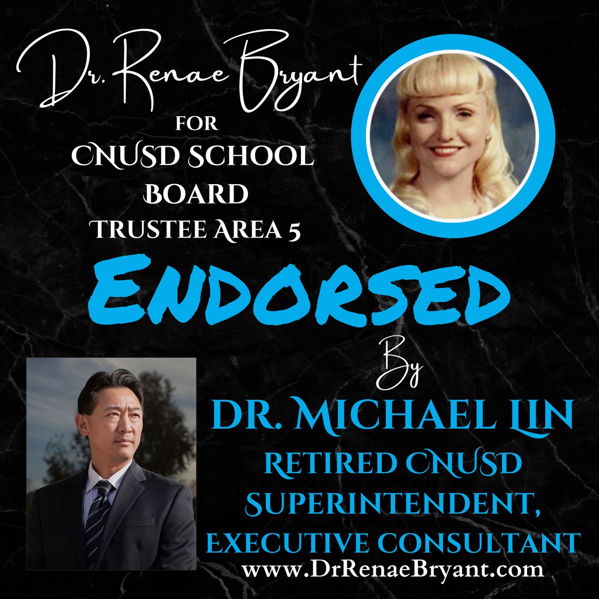 More good news during my spring break. Thank you retired Corona Norco Unified School District Superintendent and executive consultant Dr. Michael Lin for your endorsement of me for Corona Norco Unified School District School Board Area 5. I was a teacher and leader while you
