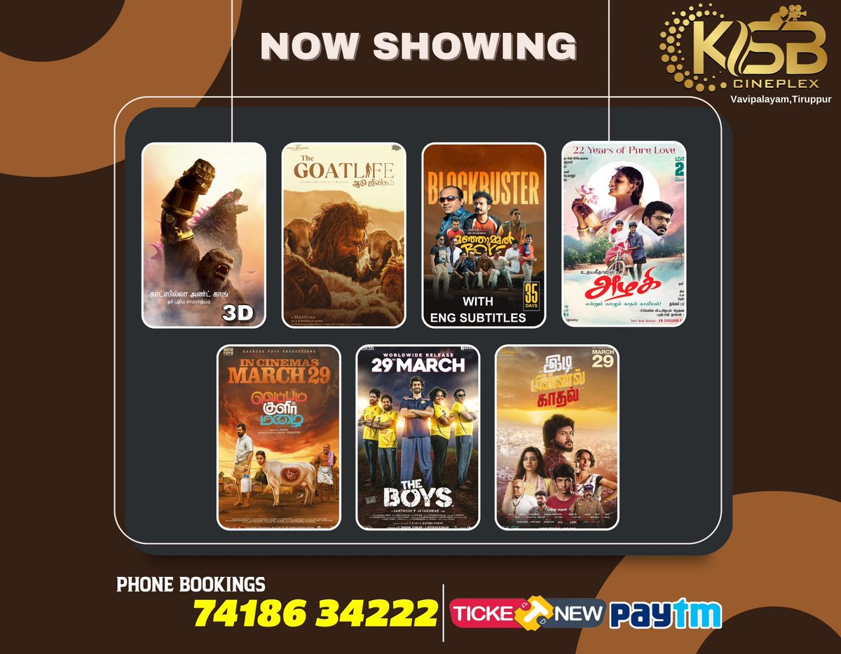 Start your weekend movies Watch on #KSBCineplex

Tickets 🎟️ m.paytm.me/ksbcineplex

#GodzillaXKong #Aadujeevitham #ManjummelBoys #IdiMinnalKadhal #Azhagi #VeppamKulirMazhai #NowPlaying #Tiruppur #RGBLaser #DolbyAtmos #TheBoys