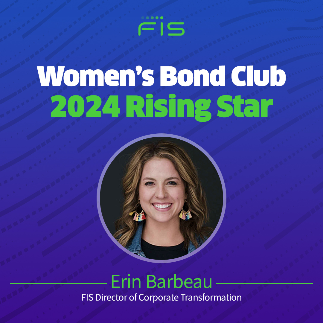 We are delighted to announce Erin Barbeau as FIS’ Women’s Bond Club 2024 Rising Star! Please join us in congratulating Erin on her well-deserved recognition!