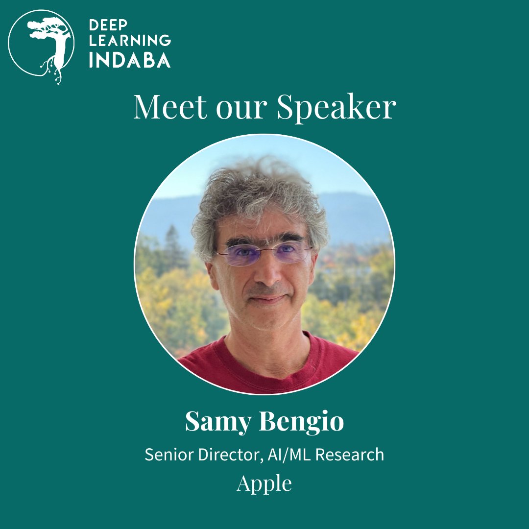 🪘First speaker announcement🪘 We are thrilled to reveal our first Keynote speaker at #DLI2024, Samy Bengio, senior director of AI and Machine Learning research at @Apple . Welcome on board Samy and see you in Dakar 🇸🇳! #DLI2024 #Indaba2024 #XamXamlé