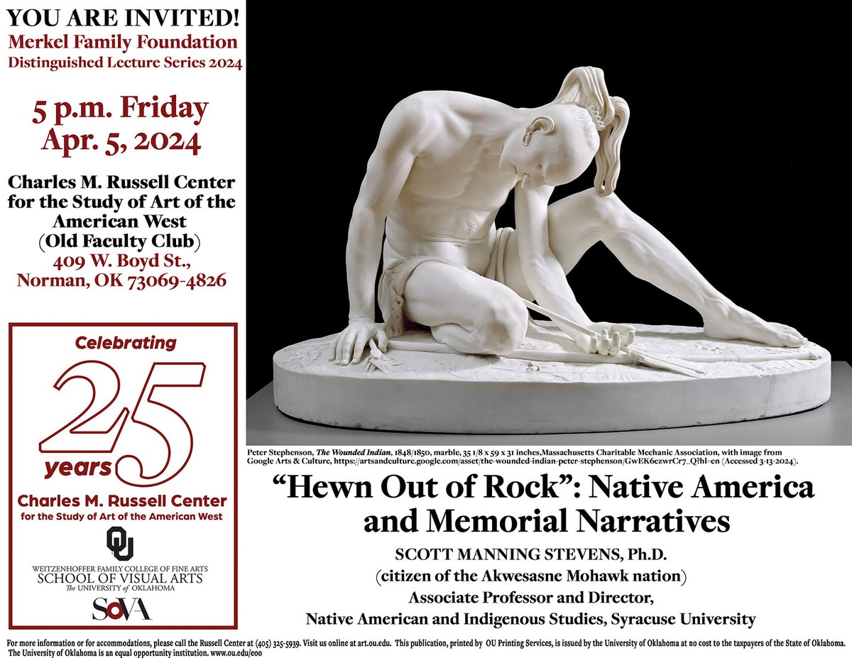 5 pm Talk: “'Hewn Out of Rock': Native America &amp; Memorial Narratives” by Scott Manning Stevens, Ph.D. (citizen of the Akwesasne Mohawk nation), Assoc. Prof. &amp; Director, Native American &amp; Indigenous Studies, Syracuse Univ. on Fri. 4-5-2024 @Russell Ctr (409 W Boyd St., Norman, OK)