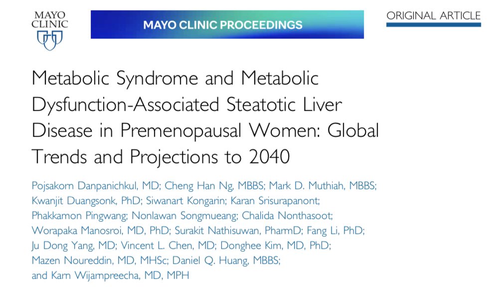 🚨Check out our paper in @MayoProceedings 📈 Mortality from MASLD, DM, and Obesity is increasing in #premenopausal women 📈 Obesity is projected to increase by 42% from 2019 to 2040 @KarnJUVE @ChengHanNg @NoureddinMD @DrHuangDQ