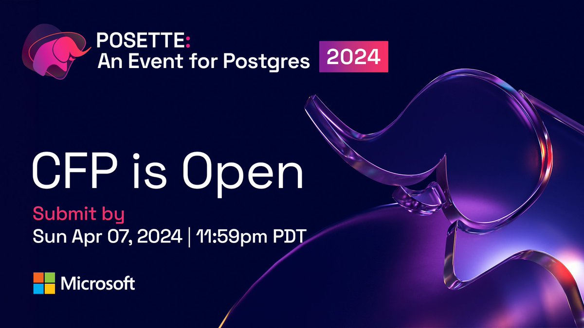 1️⃣0️⃣ days left to submit to our #CFP! Tell your friends! The CFP for #PosetteConf will close on Sunday Apr 7, 2024 @ 11:59pm PT Do you know anyone with a talk proposal 📺🎙️for all things #PostgreSQL? aka.ms/posette-cfp-20…
