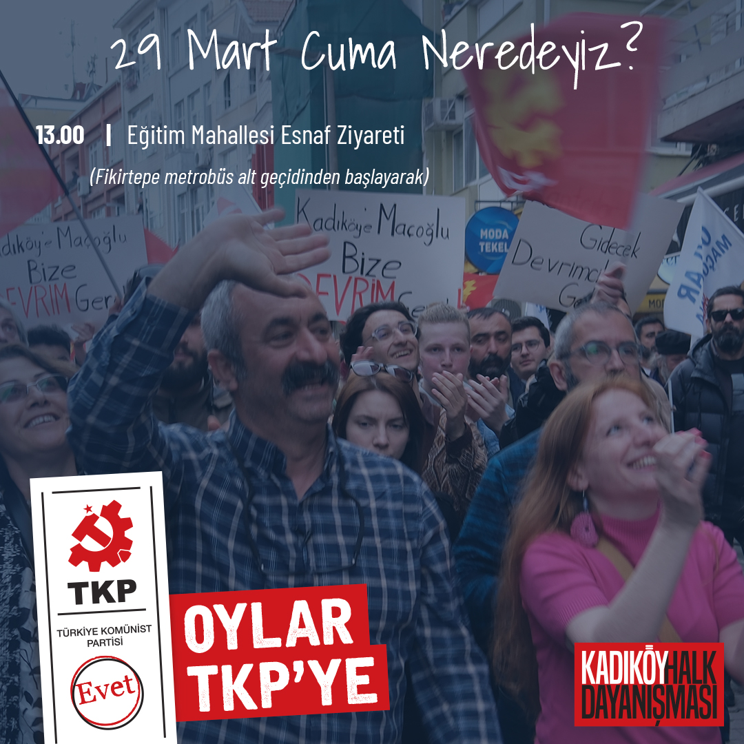 🗓️ 29 Mart Cuma Günü Neredeyiz?

⏰ 13.00 - Eğitim Mahallesi Esnaf Ziyareti

#OylarMaçoğluna 
#OylarTKPye 
#KadıköyHalkDayanışması