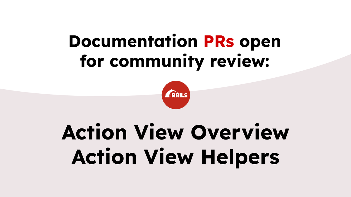 rails's tweet photo. Two #ActionView guides have just been edited, and are now open for community review. If you are well versed in partials and helpers, please review and submit your feedback here:
▶️ Action View Overview PR: https://t.co/wA1MvoXxqC
▶️ Action View Helpers PR: https://t.co/iWOUHL1ipL https://t.co/8iDY6vUdsu