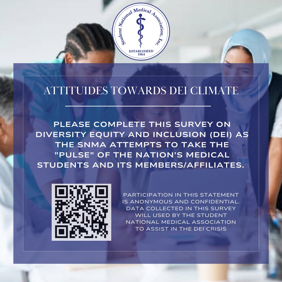 ACTION NEEDED NOW! 

Please complete this survey created by The Student National Medical Association to understand better your views and attitudes towards the current Diversity, Equity, and Inclusion (DEI) climate in the US.

#SNMA4DEI #DEICrisis #DEISafetyNet #StandWithDEI2024
