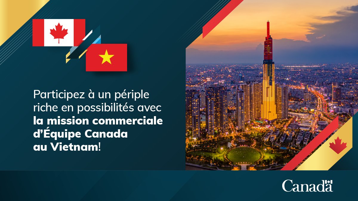 Découvrons les avantages du Vietnam, deuxième arrêt de la mission commerciale d’Équipe Canada!

À titre de membre du #PTPGP, le Vietnam est un partenaire commercial important qui offre d’excellentes perspectives de croissance : deleguescommerciaux.gc.ca/vietnam-viet-n…

#AllezÉquipeCanadaCommerce