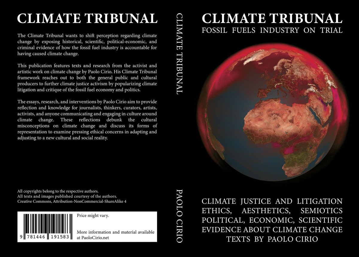 New Book!
CLIMATE TRIBUNAL
The #FossilFuels Industry on Trial.
Texts on #Ethics #Aesthetics #Semiotics #History #PoliticalEconomy #Scientific #Evidence on #ClimateChange and all you need to know on it.
Free PDF: 
paolocirio.net/press/media/Cl…
Printed on Demand:
lulu.com/shop/paolo-cir…
