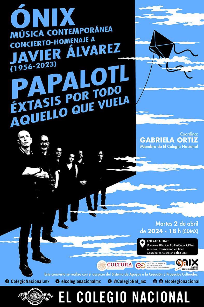 El próximo martes homenaje a @alvarvierez en @ColegioNal_mx a cargo de @OnixEnsamble @JAlvarezFuentes @cenartmx @SistemaCreacion @CulturaCiudadMx @elcultural @MusicaenMx @exteresa @musicaunam @MusicAmericas @MusContemporary @ArteAlameda @CdmxPilares @reformanacional