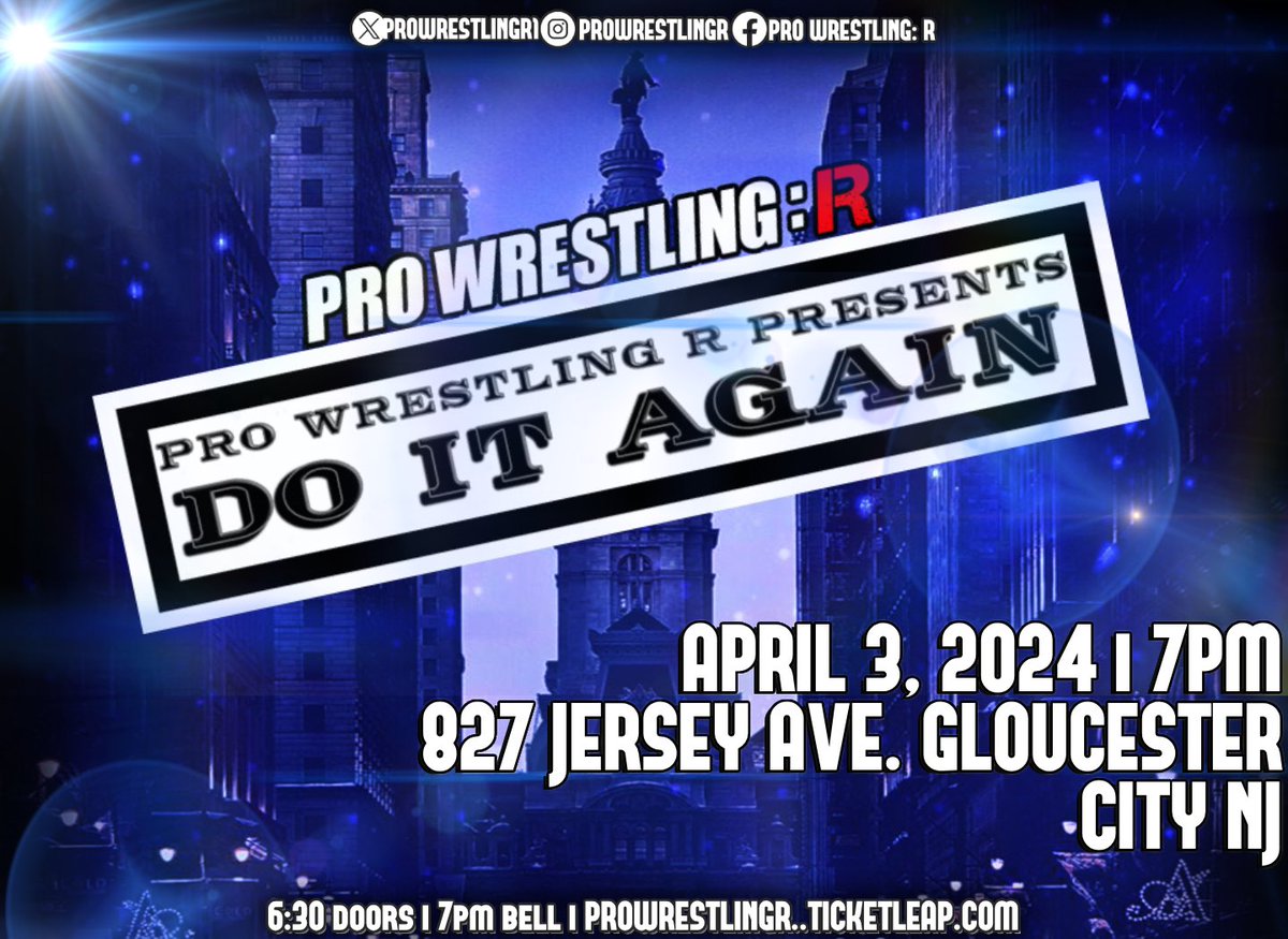 ProWrestling:R presents ‘Do It Again’ Pine Grove Civic Association 827 Jersey Avenue Gloucester City, NJ Wednesday April 3, 2024 Doors open at 6:30PM 7PM Bell Time. 🎟️- prowrestlingr.ticketleap.com/doitagain/ Use code #MANIAXL at checkout #ManiaWeek #Philly #Jersey #NYC