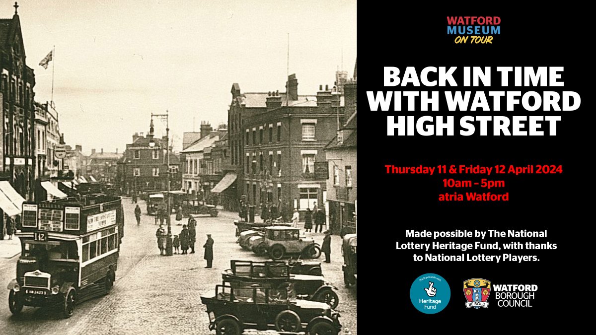 🎉Uncover Watford's history at atria Watford on April 11 & 12 with Watford Museum on Tour: Back in time with Watford High Street. Explore 3 museum objects, grab a free gift bag, and journey through time! Brought to you by @heritagefunduk, with thanks to National Lottery players.