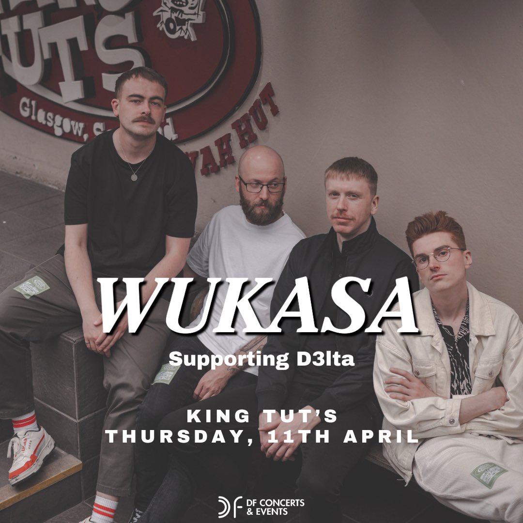 Our next show is in #GLASGOW supporting the wonderful @thisisd3lta at @kingtutsofficial 💘💘 

GLASGOW PALS MON DOON IT’LL BE CLASS ‼️

Ticket link is below ⬇️⬇️📲📲 (select WUKASA ticket when purchasing) 

ticketweb.uk/event/king-tut…