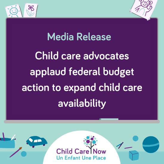 MEDIA RELEASE: Child care advocates applaud federal budget action to expand child care availability Read here: childcarenow.ca/2024/03/28/med…