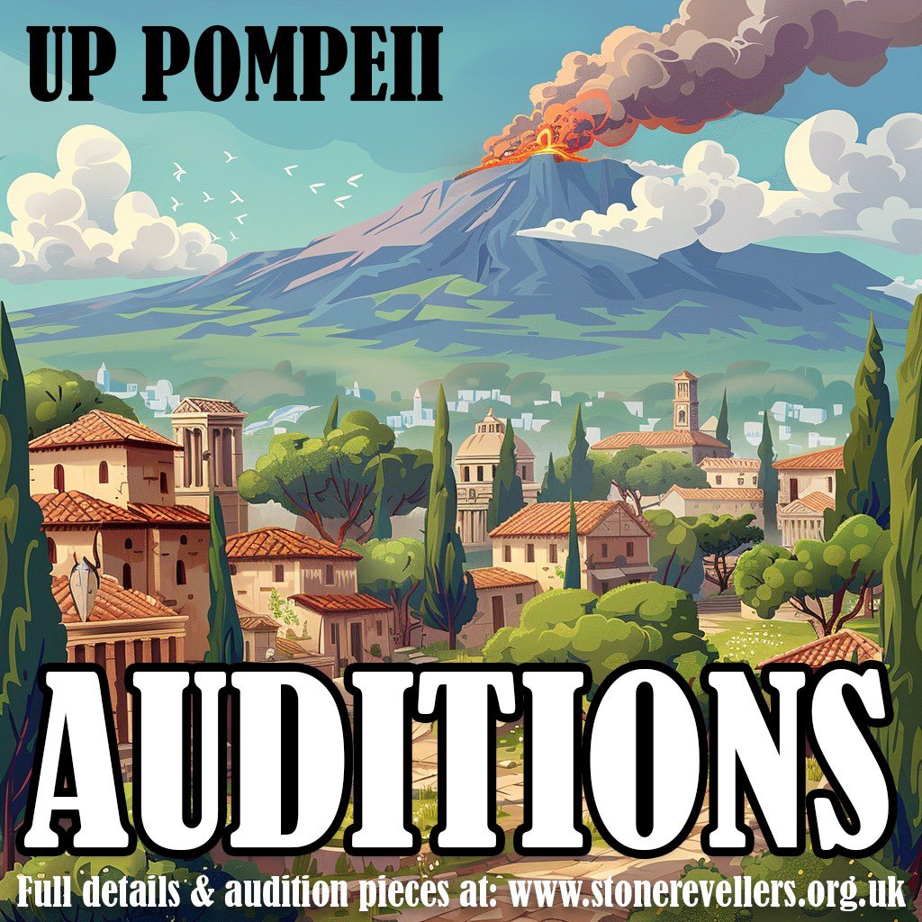 Big News 🚨 AUDITIONS for our next production UP POMPEII will be held on Thursday 4th &amp; Sunday 7th April at St Michael’s Hall.

This is going to be a superb production and we hope you can join us 🌋  

Synopsis, characters &amp; audition pieces are here: stonerevellers.org.uk/auditions
