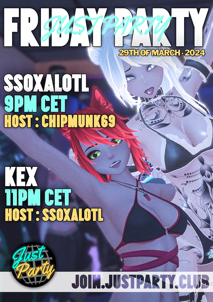 Just Party Friday! 21:00 - 01:00 CET DJ's - @ssoxalotl @Kex_VR Discord - join.justparty.club Group - vrc.group/PARTY.0348 Poster - @ChaikaRaven