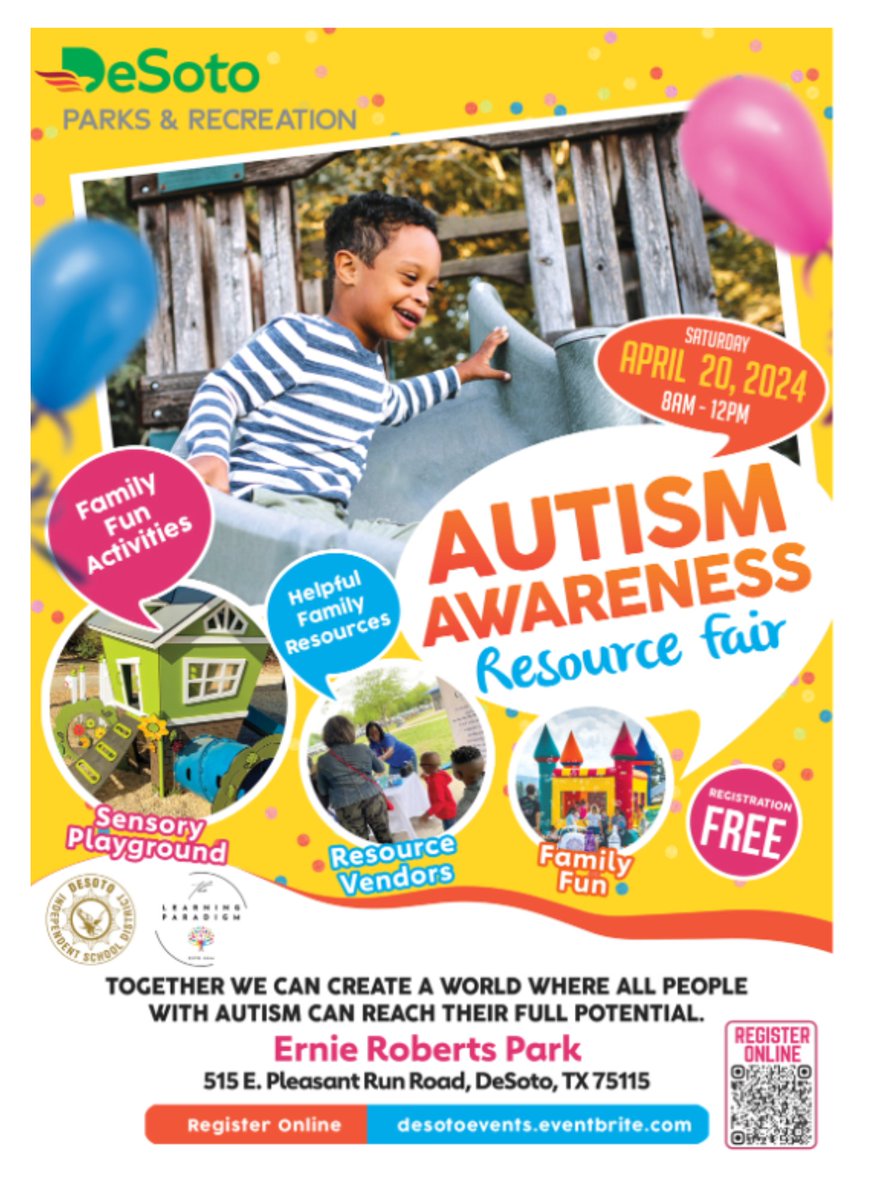 The Autism Awareness Resource fair, a family engagement event to provide resource vendors and family fun activities for students with disabilities, is scheduled for Saturday, April 20, from 8am to 12pm at Ernie Roberts Park in DeSoto Register online at desotoevents.eventbrite.com