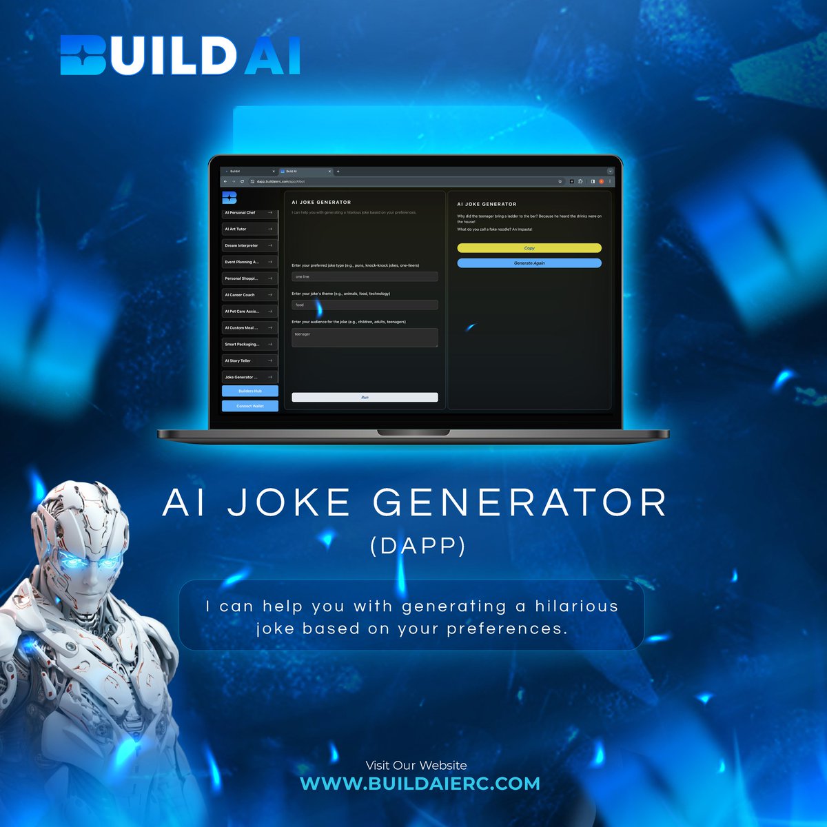 BuildAI_erc's tweet image. Introducing the AI Joke Generator on BuildAI DAPP!

🤖 Get ready to tickle your users&apos; funny bones with hilarious jokes tailored to their preferences.

Visit BuildAI DAPP to bring the fun today!

#BuildAIDAPP #AIJokeGenerator #DecentralizedHumor #BuildAI $Build