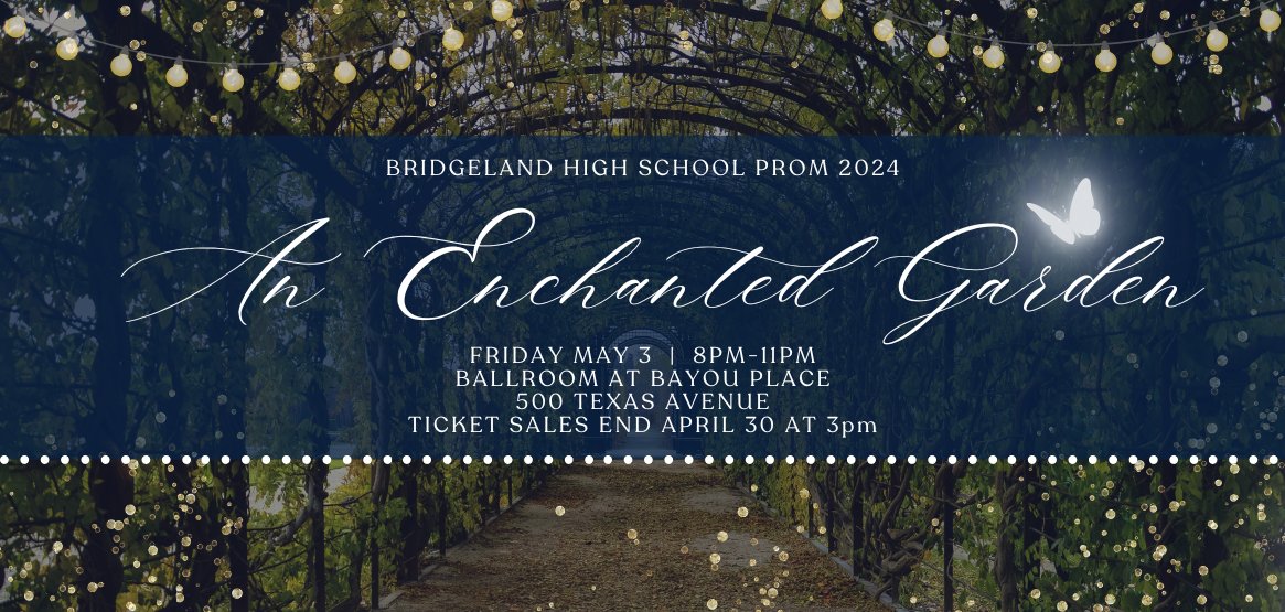 [[[ BHS Prom 2024 ]]] 🌷 🌼 🪷 cfisd.net/domain/2826 🌷 🌼 🪷 FRIDAY MAY 3 | 8PM-11PM BALLROOM AT BAYOU PLACE 500 TEXAS AVENUE 🌷 🌼 🪷 TICKET SALES END APRIL 30 AT 3pm 🌷 🌼 🪷