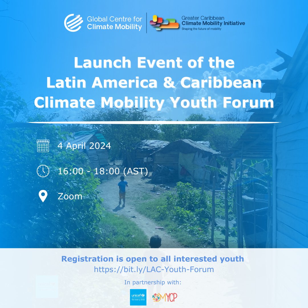 El @GCCMobility te invita a unirte al Evento de Lanzamiento del Foro de Juventud de Movilidad Climática de América Latina y el Caribe. El Evento de Lanzamiento se llevará a cabo el jueves, 4 de abril entre las 16-18 hrs (AST) a través de Zoom. Registren: bit.ly/LAC-Youth-Forum