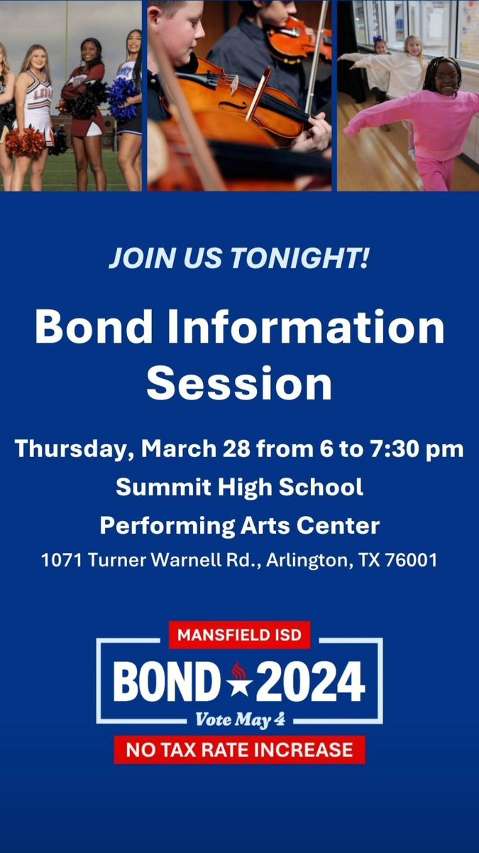 Mansfield ISD is conducting information sessions so voters can learn more about the five propositions for Mansfield ISD that will be on the ballot May 4. All in-person sessions are open to the public. When: March 28th @ 6pm Summit High School’s performing arts center.