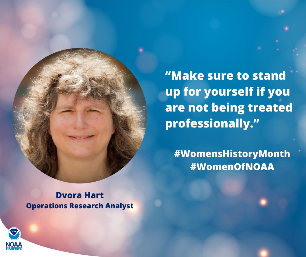 Dvora Hart, operations research analyst and lead assessment scientist for sea scallops and spiny dogfish, says stand up for yourself if you’re being treated unprofessionally. Words to live by! Her career journey and more: bit.ly/3IXMKrO. #WomensHistoryMonth #WomenOfNOAA