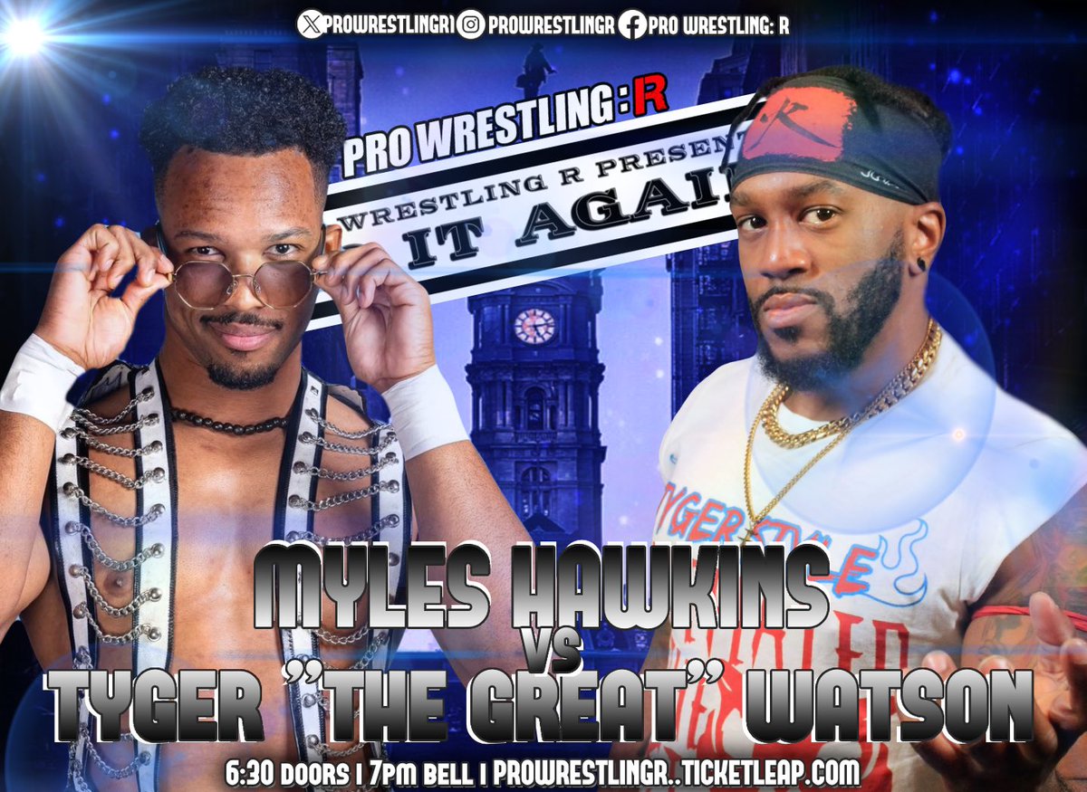 Tyger “The Great” Watson vs. Myles Hawkins ProWrestling:R presents ‘Do It Again’ Pine Grove Civic Association 827 Jersey Avenue Gloucester City, NJ Wednesday April 3, 2024 Doors open at 6:30PM 7PM Bell Time. 🎟️- prowrestlingr.ticketleap.com/doitagain/ Use code #MANIAXL at checkout #ManiaWeek