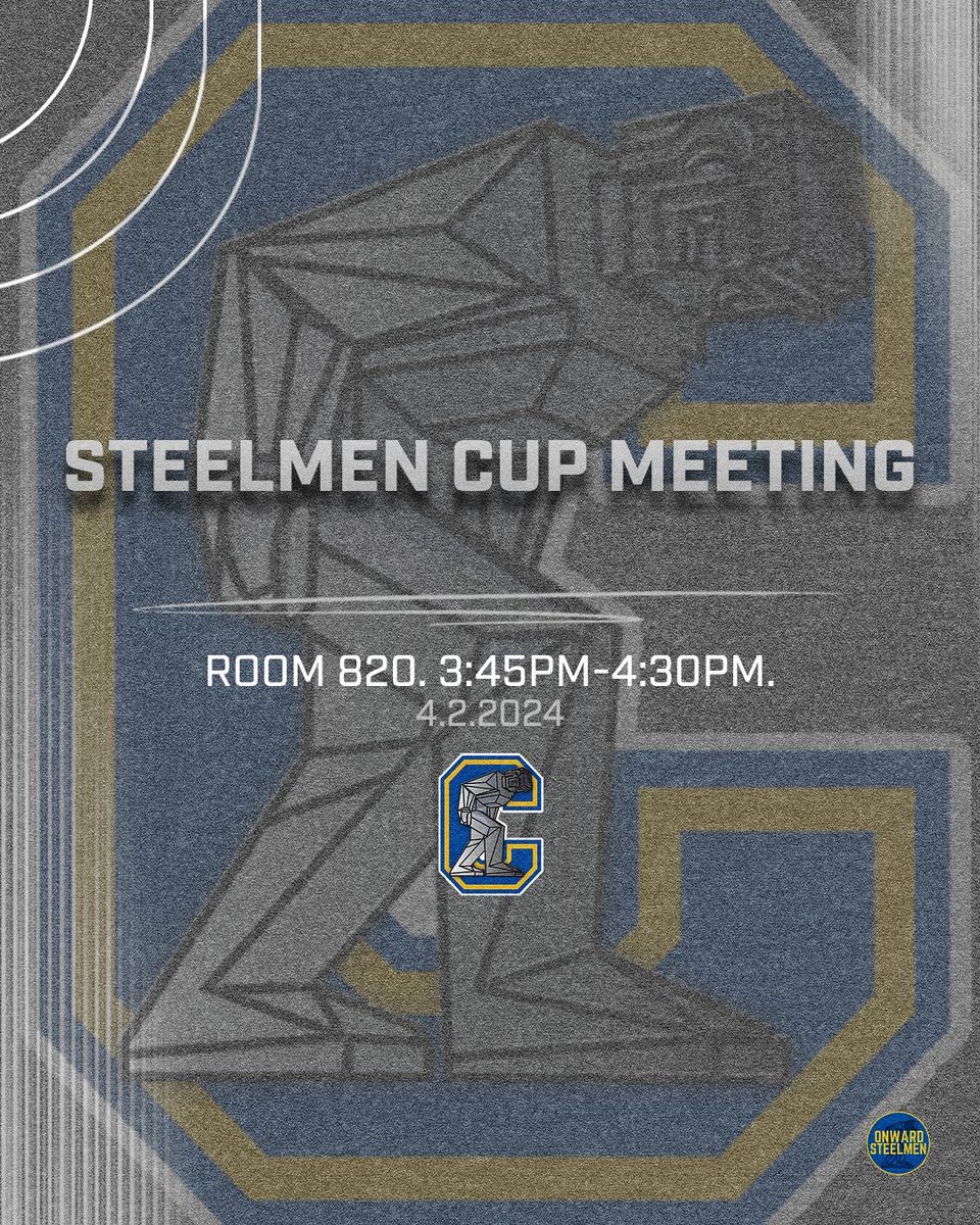 Steelmen Cup Tournament Meeting 

#onwardsteelmen 
#adelantesteelmen