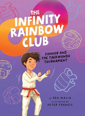 Readers will want to learn #taekwondo w/ today's read... Connor and the Taekwondo Tournament @JenMaliaBooks @BeamingBooksMN The Infinity Rainbow Club #kidlit #chapterbook #neurodivergent bookwormforkids.com/2024/03/connor…