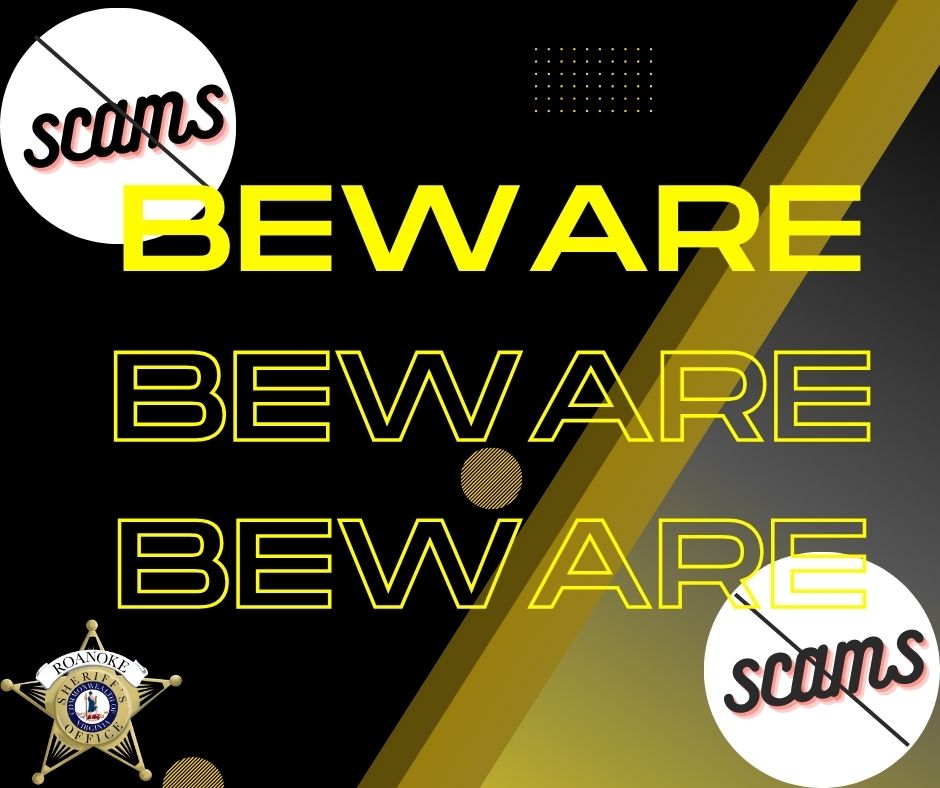 The Roanoke City Sheriff's Office has been notified there is another scam in which someone is calling and stating they are Lieutenant Jeff Jenkins. At this moment the calling number is 540-340-3425. This IS NOT a telephone number associated with our office.
