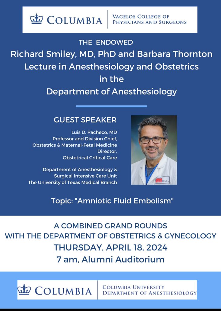 #AFE Awareness (every day) @AFEFOUNDATION Grateful for the opportunity to host Dr. Luis Pacheco from @utmbhealth at @Columbia for the 2nd Smiley-Thornton Lecture in Anesthesiology & Obstetrics in 2 weeks The confluence of #MFM #CCM #ObAnes #CCOB 🙏🏻 @RichSmileyMD